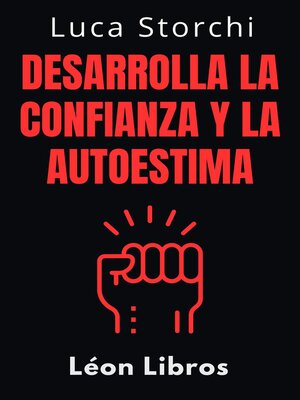 cover image of Desarrolla Confianza Y Autoestima